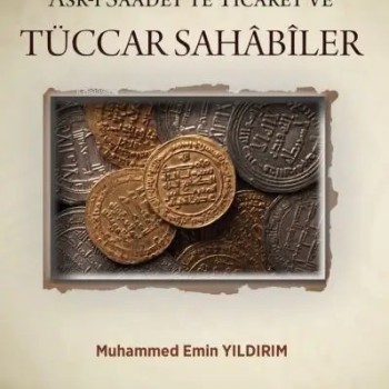 Asr-ı Saadet'te Ticaret ve Tüccar Sahabiler